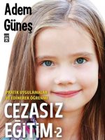 Cezasız Eğitim 2-Pratik Uygulamalar ve  Edinerek Öğrenme