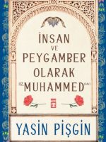 İnsan ve Peygamber olarak Hz. Muhammed (sav)