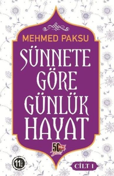 Sünnete Göre Günlük Hayat - Cilt 1