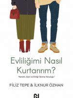 Evliliğimi Nasıl Kurtarırım?