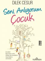 Seni Anlıyorum Çocuk