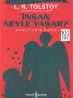 İnsan Neyle Yaşar? - İş Çocuk Klasikleri