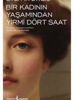 Bir Kadının Yaşamından Yirmi Dört Saat - Modern Klasikler Dizisi