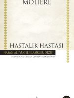 Hastalık Hastası - Hasan Ali Yücel Klasikleri