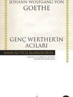 Genç Werther'in Acıları - Hasan Ali Yücel Klasikleri