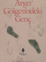 Arşın Gölgesindeki Genç