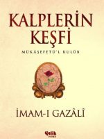 Kalplerin Keşfi - Mukaşefetü'l Kulüp