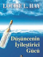 Düşüncenin İyileştirici Gücü