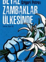 Beyaz Zambaklar Ülkesinde
