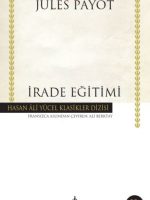 İrade Eğitimi - Hasan Ali Yücel Klasikleri