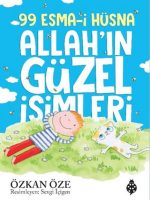 99 Esma-i Hüsna Allah’ın Güzel İsimleri