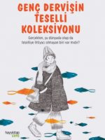 Genç Dervişin Teselli Koleksiyonu
