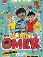 Gökyüzüne Çılgın Yolculuk & Planet Ömer 5