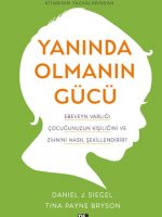 Yanında Olmanın Gücü