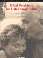 Güzel Sanatların Bir Dalı Olarak Evlilik