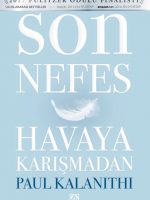 Son Nefes Havaya Karışmadan