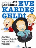 Eve Kardeş Geldi