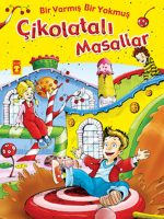 Çikolatalı Masallar - Bir Varmiş Bir Yokmuş