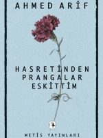 Hasretinden Prangalar Eskittim