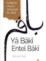 Yâ Bâkî Entel Bâkî