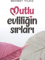 Mutlu Evliliğin Sırları