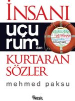 İnsanı Uçurumdan Kurtaran Sözler