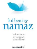 Kıl Beni Ey Namaz