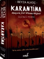 Karantina - Üçüncü Perde