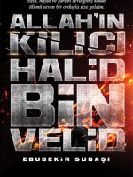 Allahın Kılıcı Halid Bin Velid