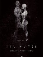 Pia Mater 1. Kitap