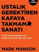 Ustalık Gerektiren Kafaya Takmama Sanatı