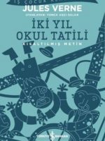 İki Yıl Okul Tatili (Kısaltılmış Metin)
