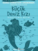 Küçük Deniz Kızı - Kısaltılmış Metin