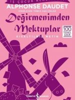 Değirmenimden Mektuplar-Kısaltılmış Metin
