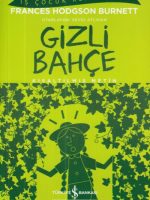 İş Çocuk Klasikleri: Gizli Bahçe