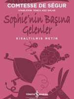 Sophie’nin Başına Gelenler (Kısaltılmış Metin)