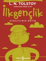 İlkgençlik - Kısaltılmış Metin