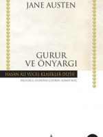 Gurur ve Önyargı - Hasan Ali Yücel Klasikleri